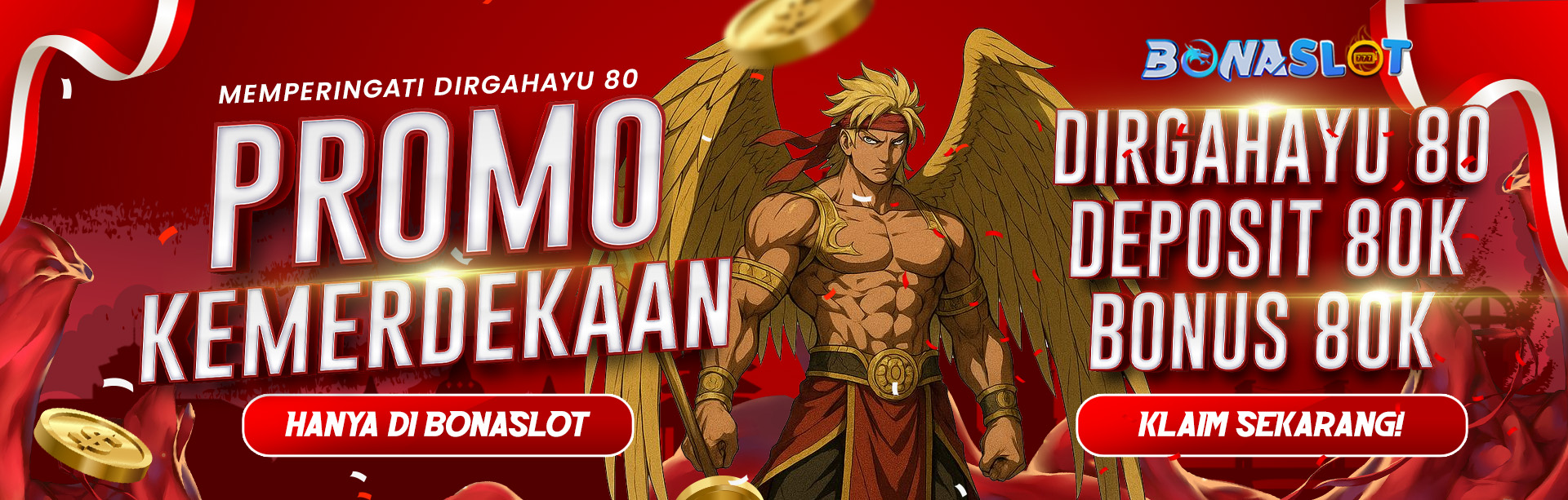 BONUS KEMERDEKAAN BONASLOT