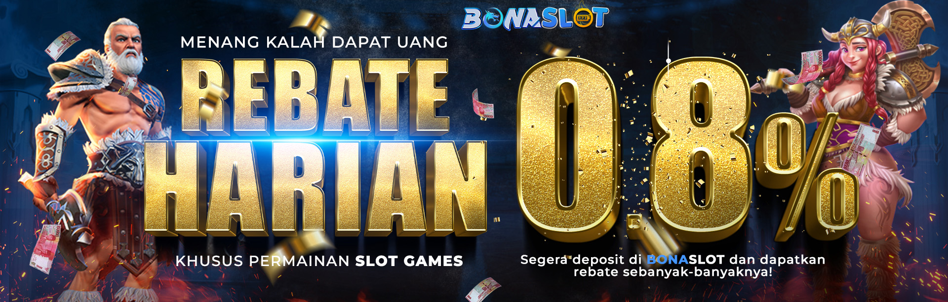 BONUS ROLLINGAN SLOT 0,8% HARIAN