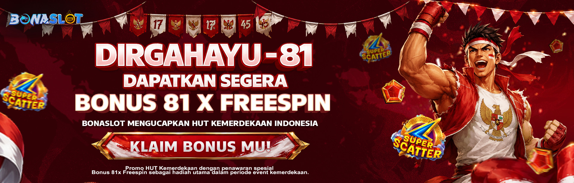 BONUS FREESPIN KEMERDEKAAN 2026 BONASLOT