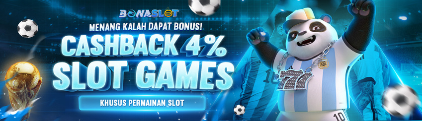 BONUS CASHBACK SLOT 4% (MINGGUAN)