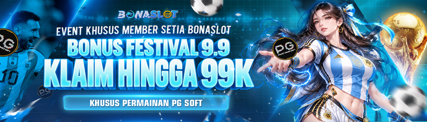 BONUS FESTIVAL 9.9 BONASLOT